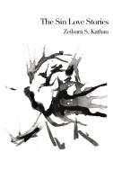 The Sin Love Stories di Zeibura S. Kathau edito da Lulu.com