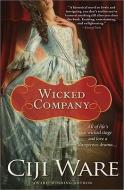 Wicked Company di Ciji Ware edito da SOURCEBOOKS INC