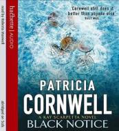 Black Notice di Patricia Cornwell edito da Little, Brown Book Group