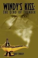 The Echo Of Thunder di Casey Fairley edito da Publishamerica