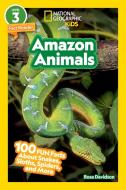 National Geographic Readers: Amazon Animals (L3): 100 Fun Facts about Snakes, Sloths, Spiders, and More di Rose Davidson edito da NATL GEOGRAPHIC SOC