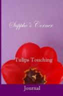 Tulips Touching Journal di Beth Mitchum, Sappho's Corner edito da Createspace