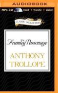 Framley Parsonage di Anthony Trollope edito da Classic Collection