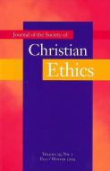 Journal of the Society of Christian Ethics edito da Georgetown University Press