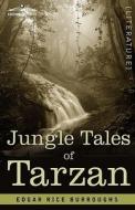Jungle Tales of Tarzan di Edgar Rice Burroughs edito da COSIMO CLASSICS