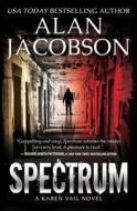 Spectrum di Alan Jacobson edito da OPEN ROAD MEDIA