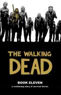 The Walking Dead Book 11 di Robert Kirkman edito da Image Comics