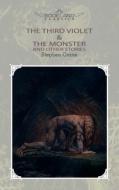 The Third Violet & The Monster and Other Stories di Stephen Crane edito da LIGHTNING SOURCE INC