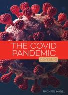 The Covid Pandemic di Rachael Hanel edito da CREATIVE ED & PAPERBACKS