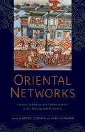 Oriental Networks edito da Rutgers University Press