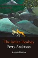 The Indian Ideology di Perry Anderson edito da VERSO