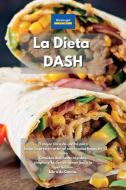 La Dieta DASH di Alexangel Kitchen edito da Yuri Tufano