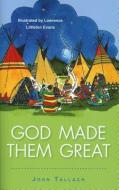God Made Them Great di John Tallach edito da BANNER OF TRUTH