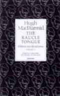 Raucle Tongue: v. 2 di Hugh Macdiarmid edito da Carcanet Press