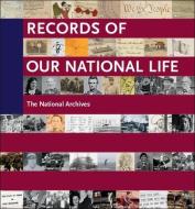 Records of Our National Life di Michael R. Beschloss edito da D Giles Ltd
