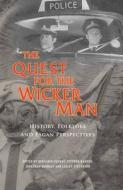 The Quest for the Wicker Man di Benjamin Franks, Stephen Harper, Jonathan Murray edito da Luath Press Ltd