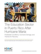 Education Sector In Puerto Ricpb di Christopher Nelson, Andrea Prado Tuma, Terry Marsh edito da Rand Corporation