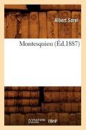 Montesquieu (Éd.1887) di Albert Sorel edito da Hachette Livre - Bnf