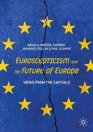 Euroscepticism And The Future Of Europe edito da Springer Nature Switzerland Ag