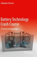 Battery Technology Crash Course di Slobodan Petrovic edito da Springer International Publishing