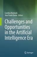 Challenges and Opportunities in the Artificial Intelligence Era edito da Springer International Publishing