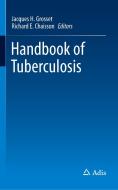 Handbook of Tuberculosis edito da Springer-Verlag GmbH