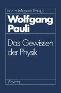 Wolfgang Pauli di Charles P. Enz edito da Teubner B.G. GmbH