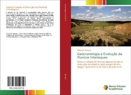 Geocronologia e Evolução da Planície Interleques di Deborah Mendes edito da Novas Edições Acadêmicas