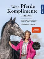 Wenn Pferde Komplimente machen di Anne Krüger edito da Franckh-Kosmos