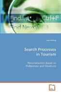 Search Processes in Tourism di Döring Sven edito da VDM Verlag
