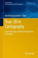 True-3D in Cartography edito da Springer-Verlag GmbH