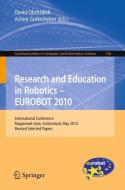 Research and Education in Robotics - EUROBOT 2010 edito da Springer-Verlag GmbH