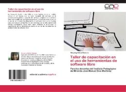 Taller de capacitación en el uso de herramientas de software libre di Maryeny Pallen Moreno edito da EAE