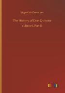 The History of Don Quixote di Miguel de Cervantes edito da Outlook Verlag