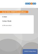 Grüne Mode di S. Kneer edito da GBI-Genios Verlag