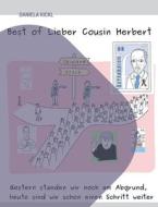 Best of Lieber Cousin Herbert di Daniela Kickl edito da Books on Demand