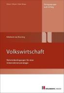 Volkswirtschaft di Ekkehard Baron von Knorring edito da Holzmann Medien