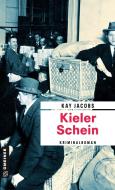 Kieler Schein di Kay Jacobs edito da Gmeiner Verlag