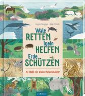 Wale retten, Igeln helfen, Erde schützen di Jess French edito da Ars Edition GmbH