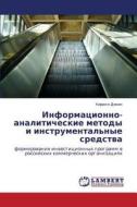 Informatsionno-analiticheskie Metody I Instrumental'nye Sredstva di Dyakin Kirill edito da Lap Lambert Academic Publishing