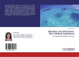 Islanders and Education: The I-Kiribati Experience di Melissa Carey edito da LAP Lambert Academic Publishing