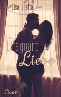Lifeguard Liebe di Lisa Diletta edito da Books on Demand