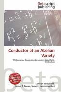 Conductor of an Abelian Variety edito da Betascript Publishing