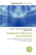 Component Library For Cross Platform edito da Betascript Publishing