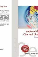 National Geographic Channel (South Korea) edito da Betascript Publishing