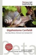 Glyphostoma Canfieldi edito da Betascript Publishing