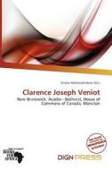 Clarence Joseph Veniot edito da Dign Press
