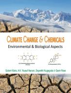 Climate Change And Chemicals di Golam Kibria edito da NIPA