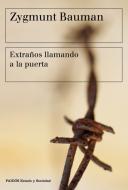 Extraños llamando a la puerta di Zygmunt Bauman edito da Ediciones Paidós Ibérica