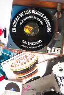 En busca de los discos perdidos di Eric Spitznagel, Jeff Tweedy edito da Contra